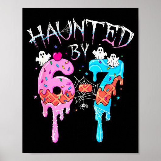 Von 6 7 Halloween-Geist Gen Alpha Meme Eis heimges Poster (Vorne)