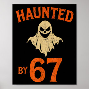 Von 6 7 Six Seven Halloween-Geist heimgesucht Sder Poster