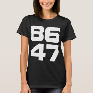 von 86 47 Anti-Trump-Resist-Projekt 2025 T-Shirt