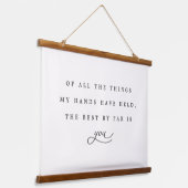 Von all den Dingen, die meine Hände Kinderzimmer g Wandteppich Mit Holzrahmen (Gewinkelt)