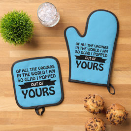 Von all den Vaginas in der Welt bin ich aus deinen Ofenhandschuh & Topflappen-Set