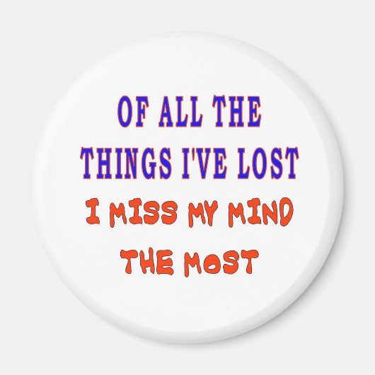 VON ALLEN DINGEN, DIE ICH VERLOREN HABE MAGNET (Vorne)