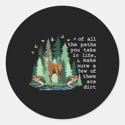 Von allen Pfaden, die man im Leben nimmt, sorgen e Runder Aufkleber (Vorderseite)
