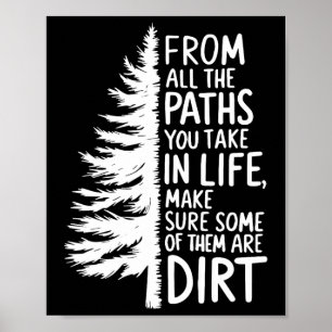 Von allen Wegen, die du im Leben gehst, ist Wander Poster