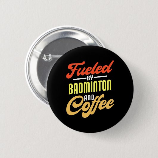 Von Badminton und Coffee Funny Badminton Pla gespe Button (Vorne & Hinten)