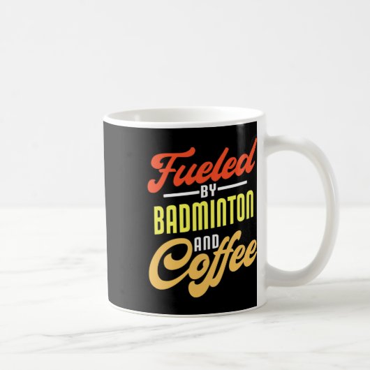 Von Badminton und Coffee Funny Badminton Pla gespe Kaffeetasse (Rechts)