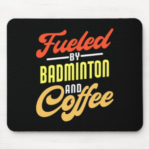 Von Badminton und Coffee Funny Badminton Pla gespe Mousepad