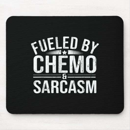 Von Chemo Sarcasm angeheizt, lustige Chemotherapie Mousepad (Vorne)