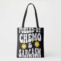 Von Chemo und Sarcasm gespeist Chemotherapie Kann