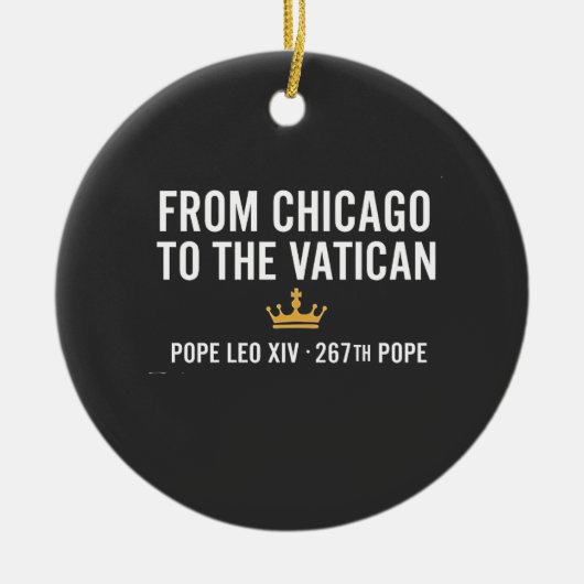 Von Chicago zum Vatikanischen Papst Leo 267. Keramik Ornament (Vorne)