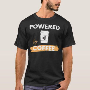 Von Coffee-Coffein-Katzenliebhaber angetrieben  T-Shirt