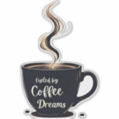 Von Coffee Dreams gespeist Student Tasse Aufkleber (Vorderseite)
