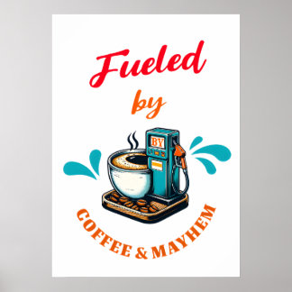 Von Coffee Mayhem Poster gespeist
