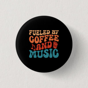 Von Coffee & Music Retro gespeist Vintage Typograf Button