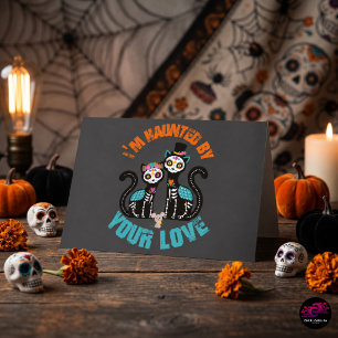 Von deiner Liebe heimgesucht Sugar Skull Katzen Ha Karte