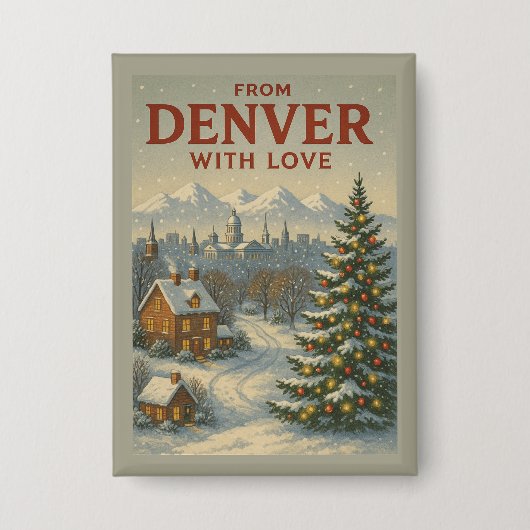 Von Denver mit Liebe Feiertagsbutton Button (Vorderseite)