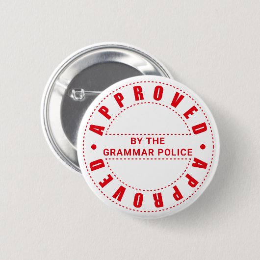 Von der Grammatikpolizei genehmigt Button (Vorne & Hinten)