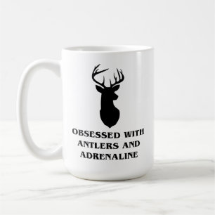 Von der Jagd auf Hirsche und Adrenalin besessen Kaffeetasse