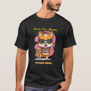 Von der Mama bis zum Sarcastic Baby Mama Spaß T-Shirt