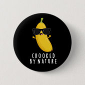 Von der Natur gekrönt Banana Pun Dark BG Button (Vorderseite)