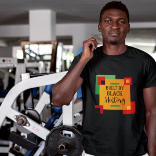 Von der schwarzen Geschichte erbaut - Schwarzer Ge T-Shirt