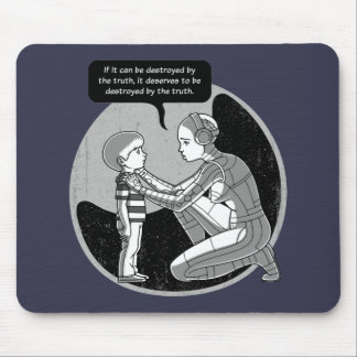 von der Wahrheit zerstört Mousepad