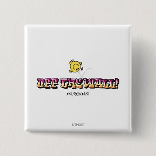 Von der Wand! Button