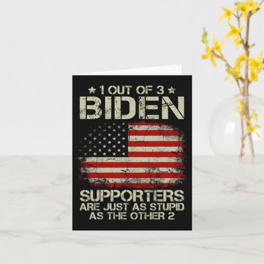 Von drei Biden-Befürwortern sind genauso dumm wie Karte (Gelbe Blume)