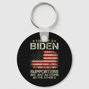 Von drei Biden-Befürwortern sind genauso dumm wie  Schlüsselanhänger