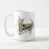 Von einer Chihuahua-Tasse geliebt Kaffeetasse (Links)