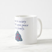 Von Frieden in der Gesellschaft abhängt - Familien Kaffeetasse (VorderseiteRechts)