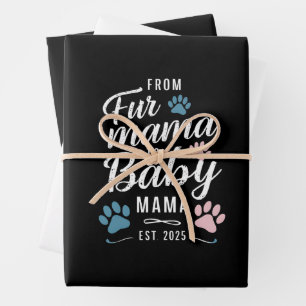 Von Fur Mama zu Baby Mama ca. 2025 Hund Katze Mama Geschenkpapier Set