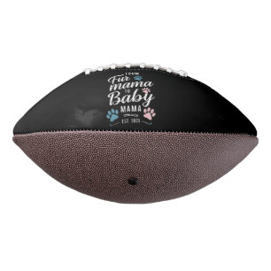 Von Fur Mama zu Baby Mama Erw 2025 Hund Katze Mama Football