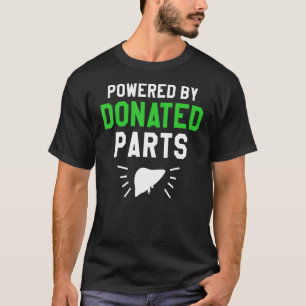 Von gespendeten Teilen gesponserte Transplantation T-Shirt