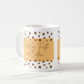 Von Glaube und Kaffee gespeist Kaffeetasse (Vorderseite Links)