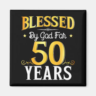 Von Gott für 50 Jahre gesegnet 50. Geburtstag Männ Magnet