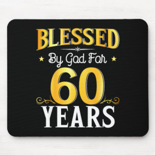 Von Gott für 60 Jahre gesegnet 60. Geburtstag Männ Mousepad