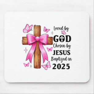 Von Gott geliebt, von Jesus auserwählt, getauft 20 Mousepad