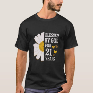 Von Gott gesegnet für 21 Jahre 21. Geburtstag Dais T-Shirt