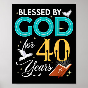 Von Gott gesegnet für 40 Jahre alt 40. Geburtstag  Poster
