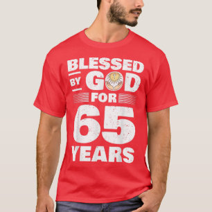 Von Gott gesegnet für 65 Jahre65. Geburtstag T-Shirt
