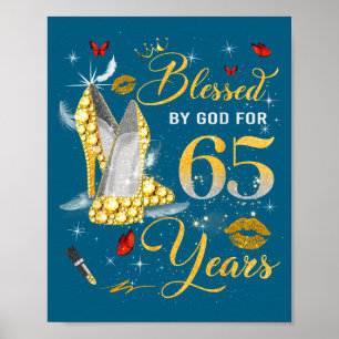 Von Gott gesegnet für 65-jährige Frauen 65. Geburt Poster