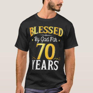 Von Gott gesegnet für 70 Jahre 70. Geburtstag Männ T-Shirt