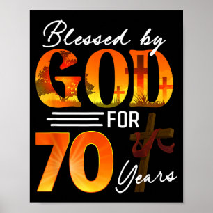 Von Gott gesegnet für 70 Jahre altes Geschenk 70. Poster