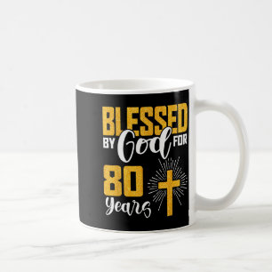 Von Gott gesegnet für 80 Jahre alt 80. Geburtstag Kaffeetasse