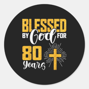 Von Gott gesegnet für 80 Jahre alt 80. Geburtstag  Runder Aufkleber