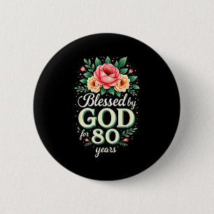 Von Gott gesegnet für 80 Jahre Religiöser 80. Gebu Button