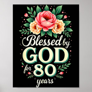 Von Gott gesegnet für 80 Jahre Religiöser 80. Gebu Poster