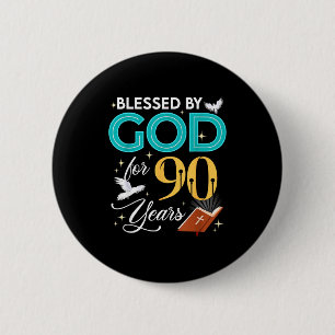 Von Gott gesegnet für 90 Jahre alt 90. Geburtstag Button