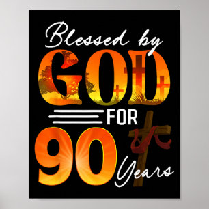 Von Gott gesegnet für 90 Jahre altes Geschenk 90. Poster